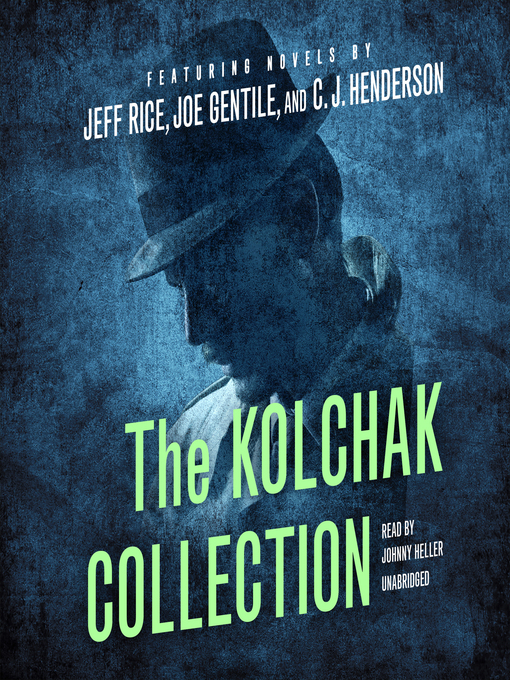 Title details for The Kolchak Collection by Jeff Rice - Available